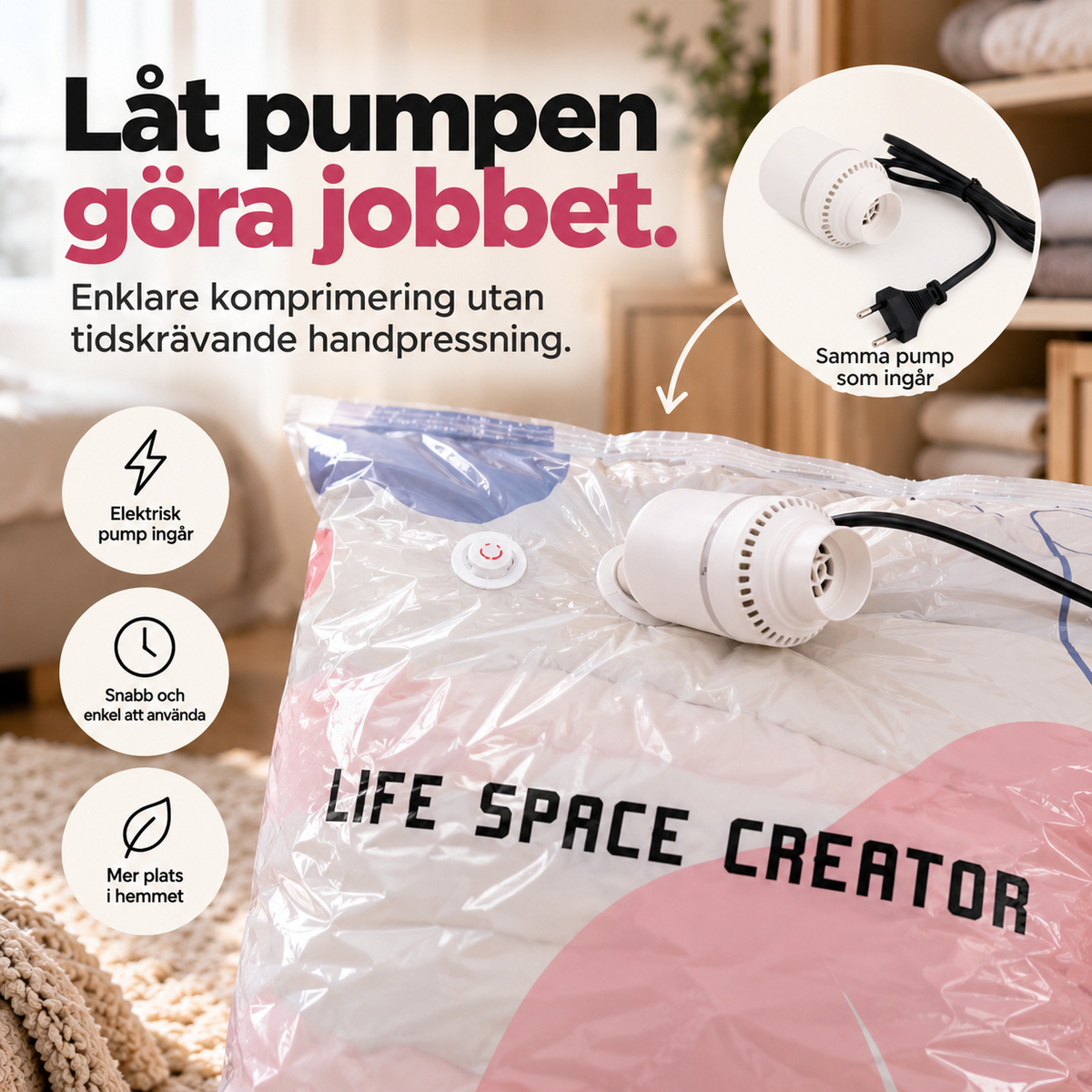 Krympsäcken™ - 3D vakuumförvaring som frigör plats året runt (med elektriska pumpen)